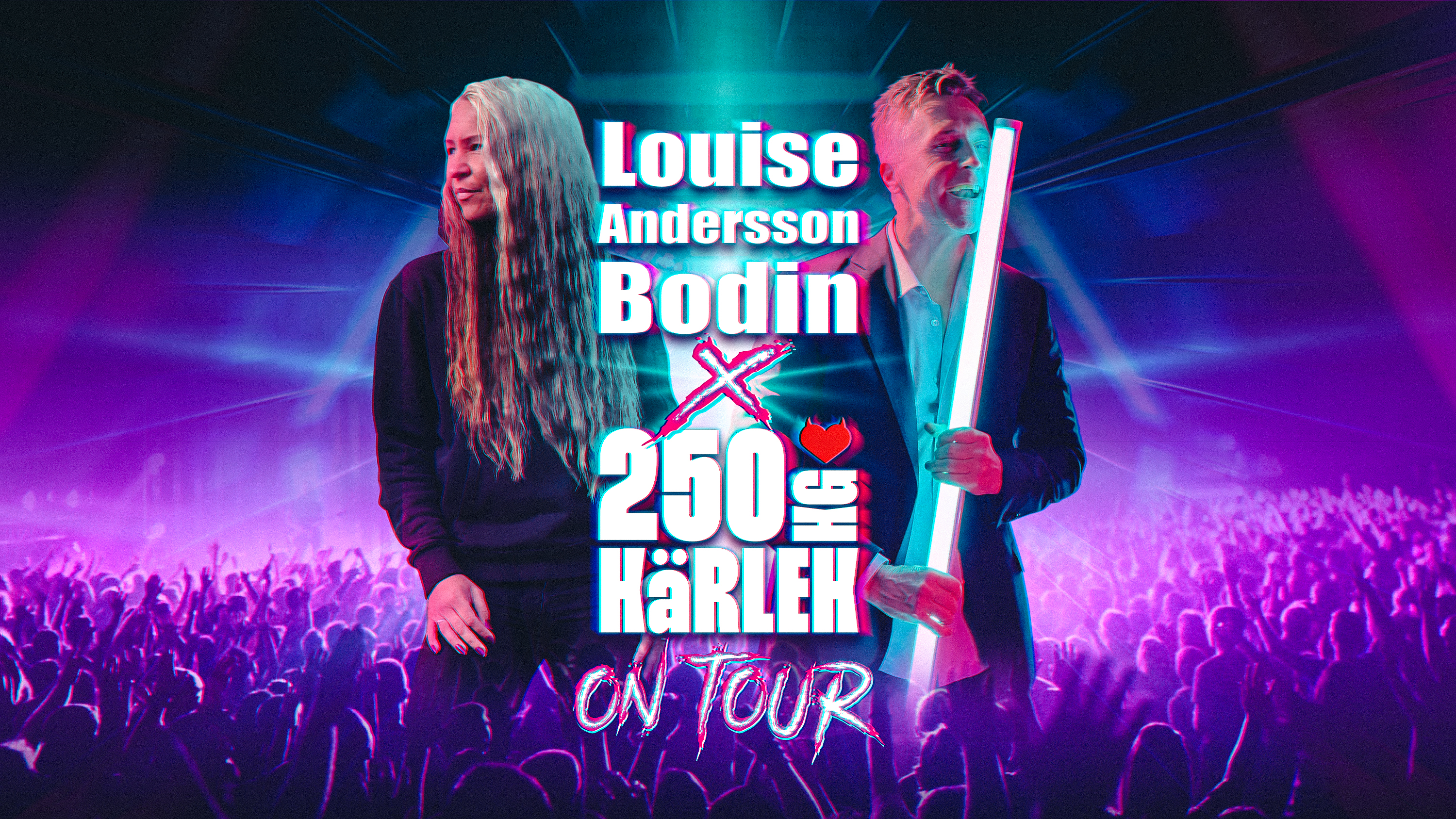 250 kg kärlek & Louise Andersson Bodin on tour – Kulturaktiebolaget