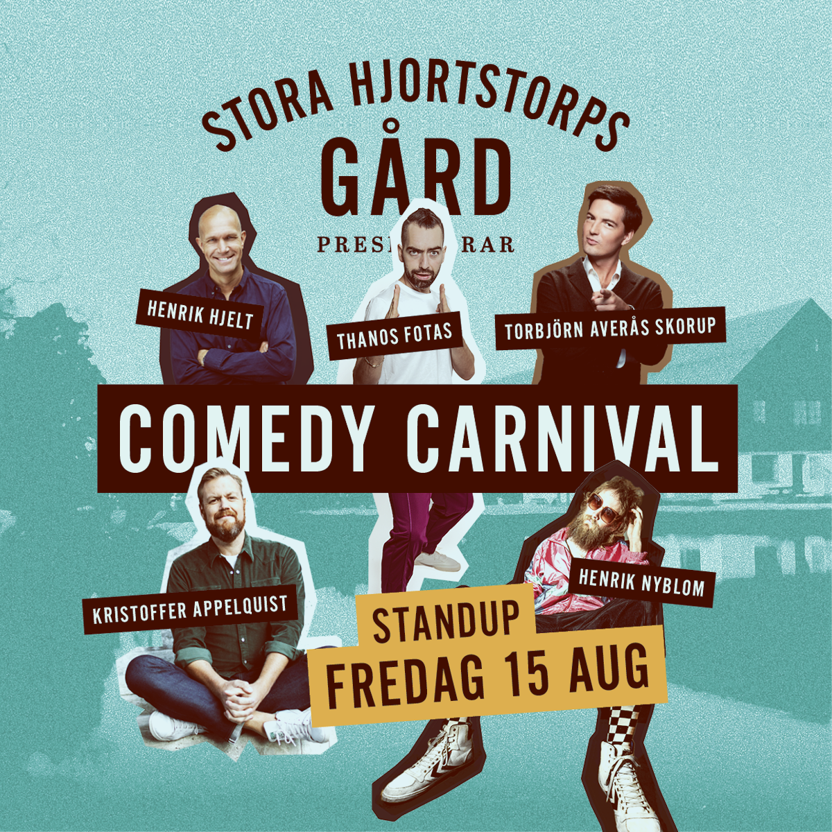 Comedy Carnival – Stora Hjortstorps gård – Kulturaktiebolaget