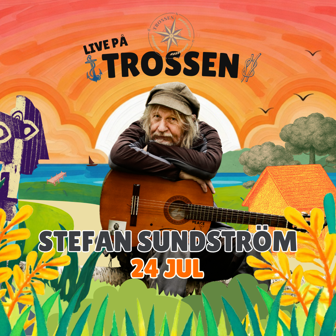 Live p&aring; Trossen &ndash; Stefan Sundstr&ouml;m &ndash; Kulturaktiebolaget