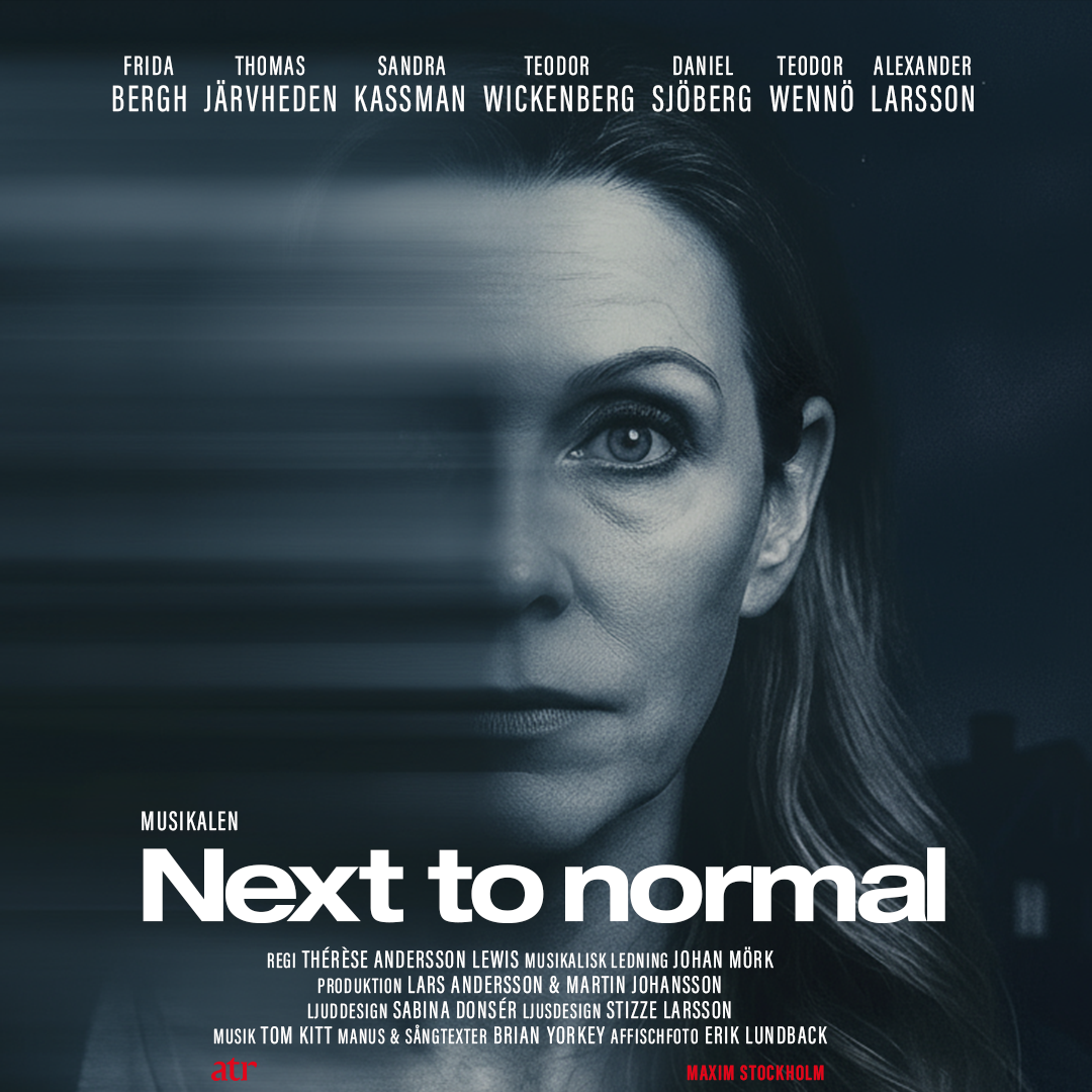 Next to normal – Musikal på Maxim – Kulturaktiebolaget