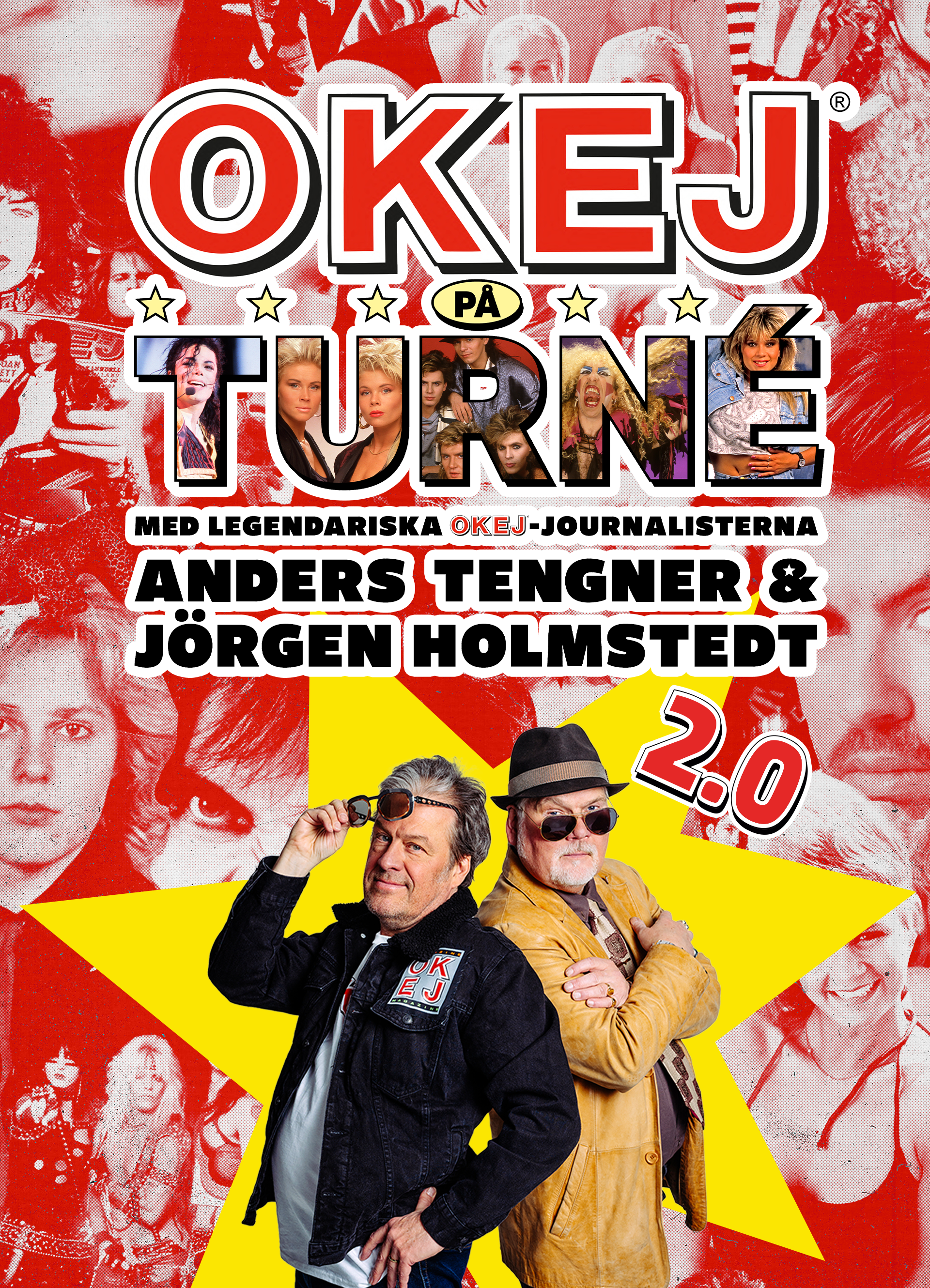 OKEJ p&aring; turn&eacute; &ndash; Anders Tegn&eacute;r & J&ouml;rgen Holmstedt &ndash; Kulturaktiebolaget