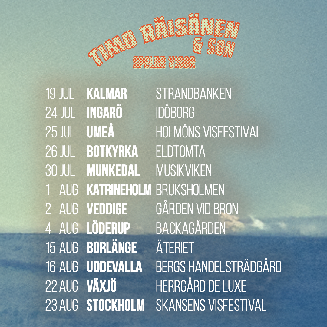 Timo Räisänen & son spelar visor – turnéplan sommaren 2025